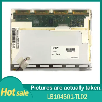 100% оригинален LB104S01-TL02 10.4inch 800 * 600 Tft LCD дисплей панел